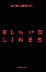 Bloodlines by Lipinski, Lynn(October 13, 2015) Paperback - Lynn Lipinski