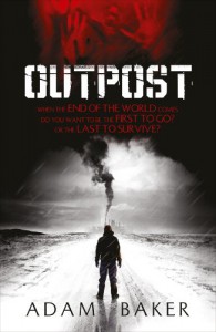 Outpost - Adam Baker