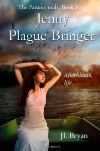 Jenny Plague-Bringer - J.L. Bryan