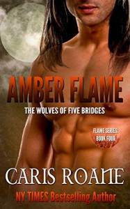 Amber Flame (The Flame Series Book 4) - Caris Roane