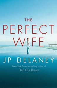 The Perfect Wife - J.P. Delaney