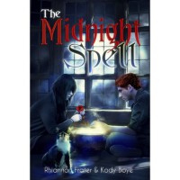 The Midnight Spell - Rhiannon Frater,  Kody Boye