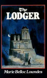 The Lodger - Marie Belloc Lowndes