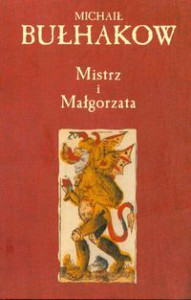 Mistrz i Małgorzata - Mikhail Bulgakov