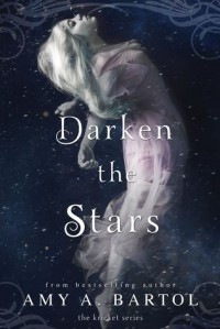 Darken the Stars - Amy A. Bartol