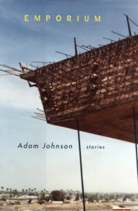 Emporium: Stories - Adam Johnson