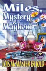 Miles, Mystery & Mayhem (Vorkosigan Omnibus, #3) - Lois McMaster Bujold