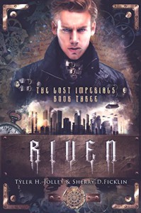 Riven: The Lost Imperials - Sherry D. Ficklin, Tyler H. Jolley