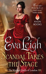 Scandal Takes the Stage - Eva Leigh