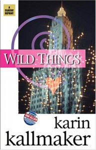 Wild Things - Karin Kallmaker