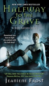 Halfway to the Grave (Night Huntress, #1) - Jeaniene Frost