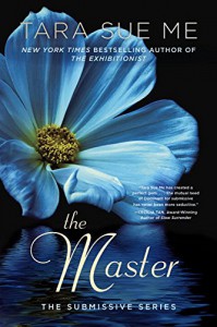 The Master: The Submissive Series - Tara Sue Me