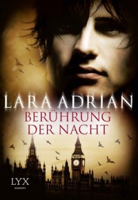 Berührung der Nacht - Lara Adrian