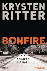 Bonfire – Sie gehörte nie dazu: Thriller - Krysten Ritter, Norbert Möllemann, Charlotte Breuer