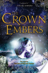 The Crown of Embers  - Rae Carson