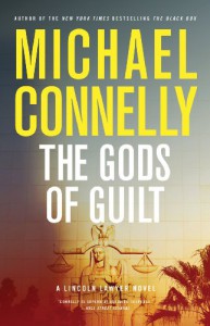 The Gods of Guilt - Michael Connelly