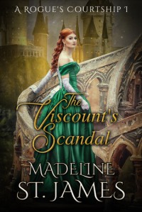 The Viscount's Scandal - Madeline James