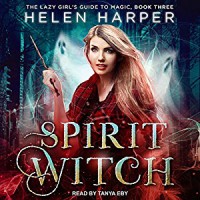 Spirit Witch - Helen   Harper, Tanya Eby