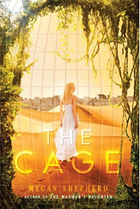 The Cage - Megan Shepherd