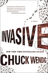 Invasive: A Novel - Chuck Wendig