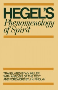 Phenomenology of Spirit - Georg Wilhelm Friedrich Hegel, A.V. Miller, J.N. Findlay