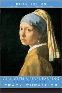 Girl With a Pearl Earring: (Deluxe Edition) - 