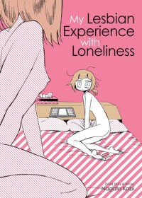 My Lesbian Experience with Loneliness - Kabi Nagata