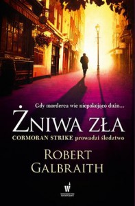 Żniwa zła - Robert Galbraith, Anna Gralak