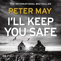 I'll Keep You Safe - Peter David, RIVERRUN, Anna Murray, Peter Forbes