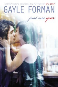 Just One Year  - Gayle Forman