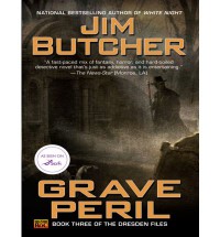 Grave Peril  - Jim Butcher