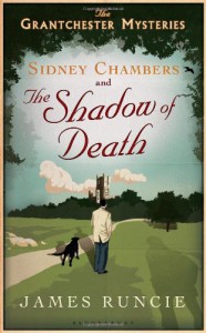 Sidney Chambers and the Shadow of Death - James Runcie