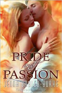 Pride and Passion - Jenna Bayley-Burke