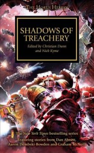 Shadows of Treachery[WARHAMMER HORUS HERESY SHADOWS][Mass Market Paperback] - ChristianDunn