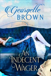 An Indecent Wager - Georgette Brown