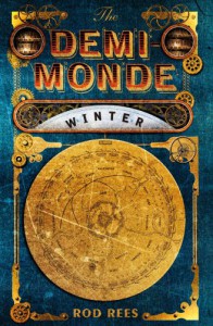 The Demi-Monde: Winter - Rod Rees