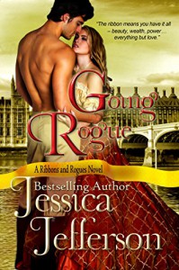 Going Rogue (Ribbons and Rogues Book 1) - Jessica Jefferson