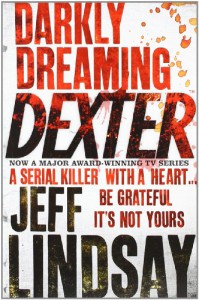 Darkly Dreaming Dexter  - Jeff Lindsay