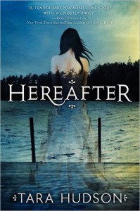 Hereafter  - Tara Hudson
