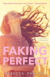 Faking Perfect - Rebecca Phillips