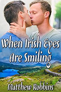 When Irish Eyes Are Smiling - Matthew Robbins