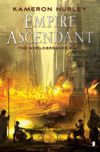 The Empire Ascendant: Worldbreaker Saga #2 - Kameron Hurley