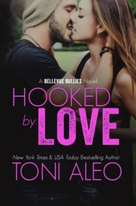 Hooked by Love (Bellevue Bullies) (Volume 3) - Toni Aleo