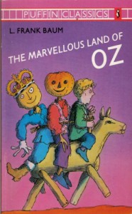 The Marvelous Land of Oz - L. Frank Baum, David McKee