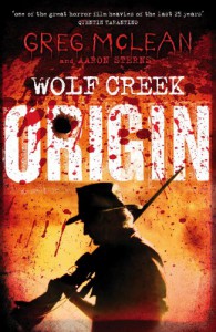 Origin: Wolf Creek Book 1 - Greg Mclean, Aaron Sterns