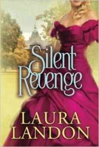 Silent Revenge - Laura Landon