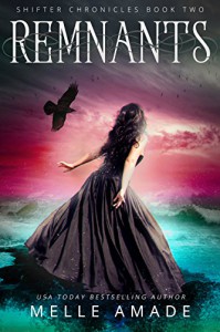 Remnants - Melle Amade