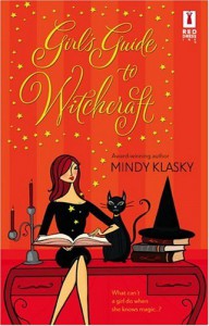 Girl's Guide to Witchcraft - Mindy Klasky