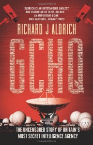 GCHQ - Richard J. Aldrich