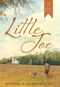 Little Joe - Michael E. Glasscock III